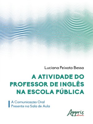 cover image of A Atividade do Professor de Inglês na Escola Pública